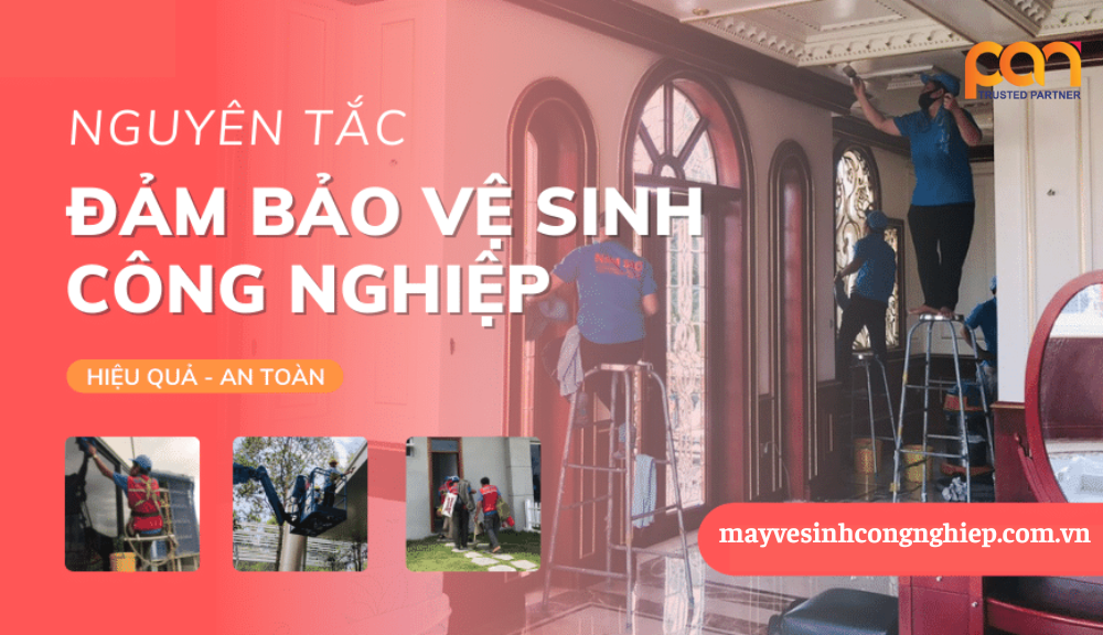 Nguyên tắc trong quy trình an toàn vệ sinh công nghiệp