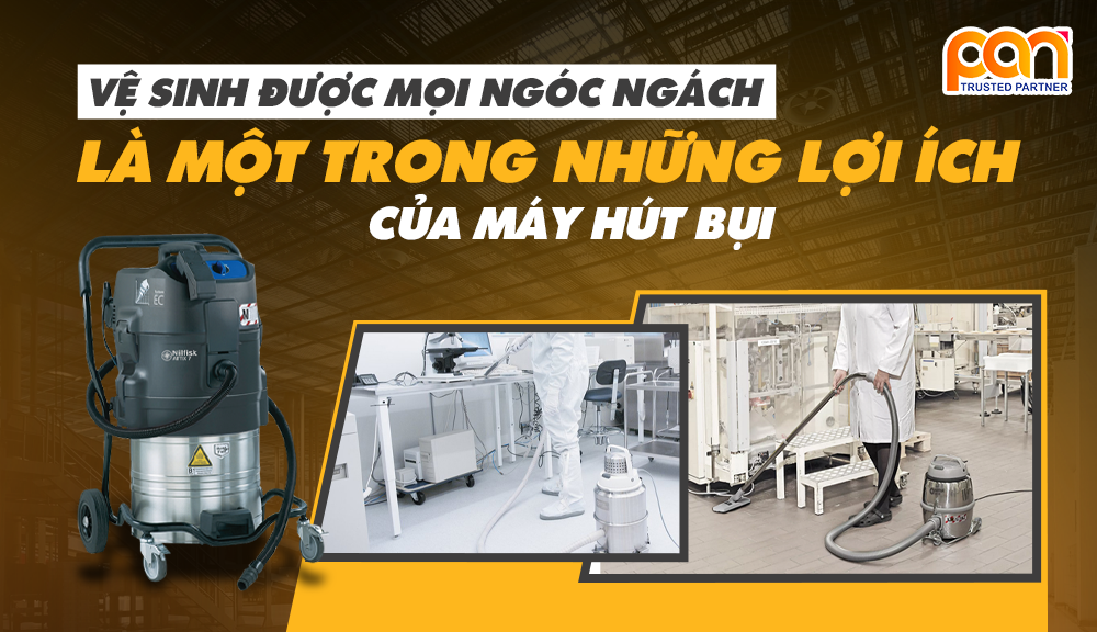 Vệ sinh được ngóc ngách là một trong những lợi ích của máy hút bụi