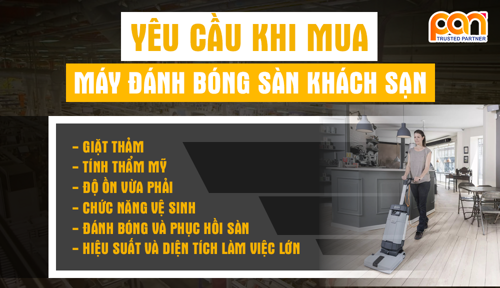 Yêu cầu khi mua máy đánh bóng sàn khách sạn