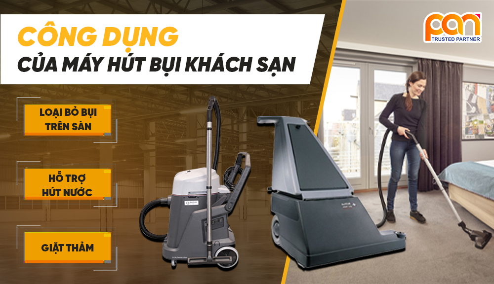 Công dụng của máy hút bụi khách sạn