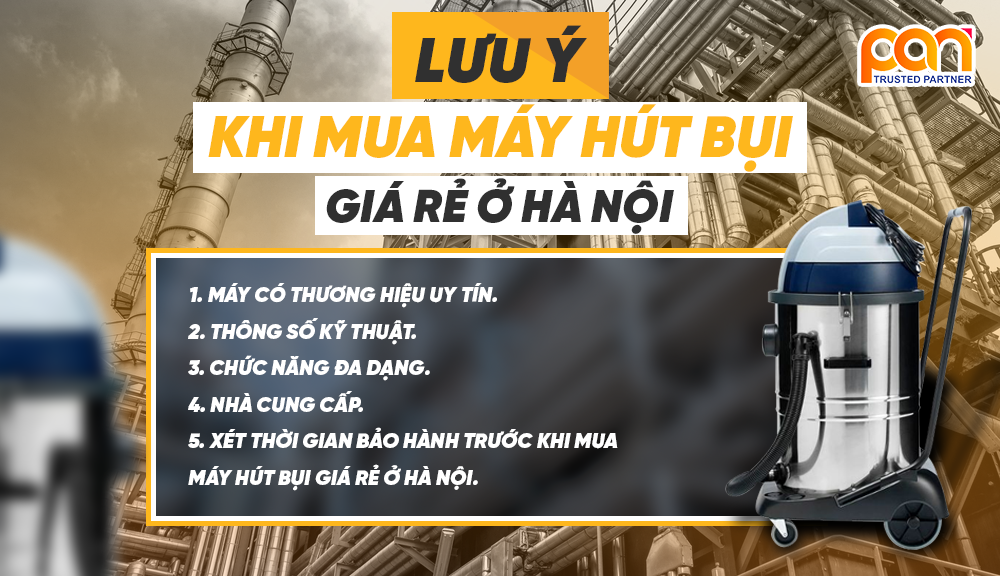 Cần lưu ý gì khi mua máy hút bụi ở hà nội giá rẻ?