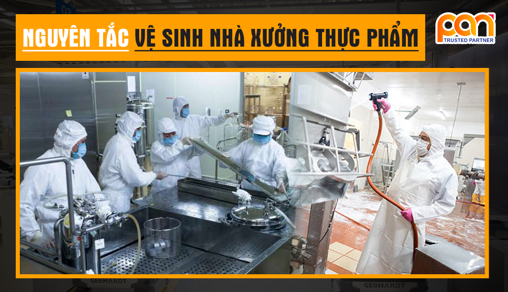 Nguyên tắc cần nắm trong vệ sinh nhà xưởng thực phẩm